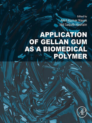 cover image of Application of Gellan Gum as a Biomedical Polymer